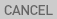 Cancel